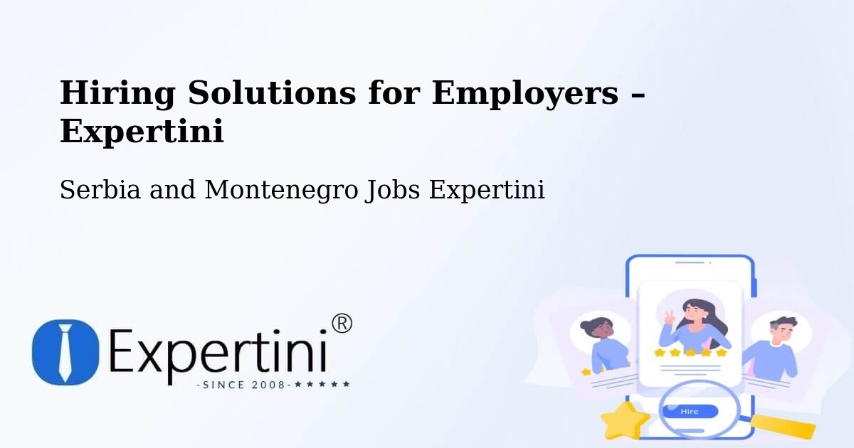 Hiring Solutions for Employers in Durham - Durham, Serbia and Montenegro Jobs Expertini